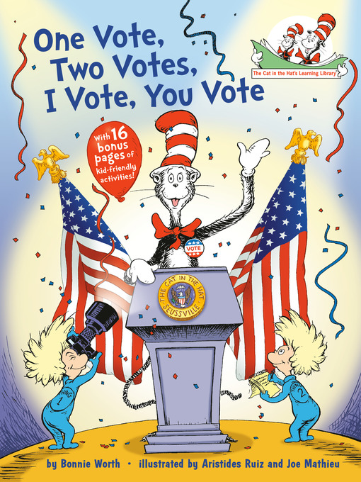 Title details for One Vote, Two Votes, I Vote, You Vote by Bonnie Worth - Wait list